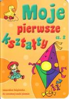 Okładka książki Moje pierwsze kształty cz.2