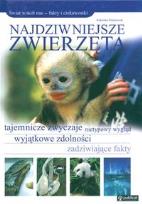 Okładka książki Najdziwniejsze zwierzęta