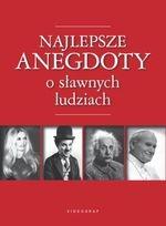 Okładka książki Najlepsze anegdoty o sławnych ludziach