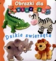 Okładka książki Obrazki dla maluchów - Dzikie zwierzęta