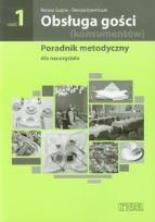 Okładka książki Obsługa gości konsumentów część 1 Poradnik metodyczny