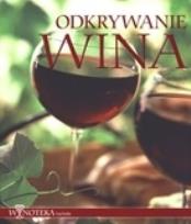 Okładka książki Odkrywanie wina