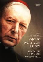 Okładka książki Ojciec wolnych ludzi