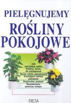 Okładka książki Pielęgnujemy rośliny pokojowe