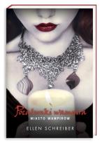 Okładka książki Pocałunki wampira 3. Miasto Wampirów