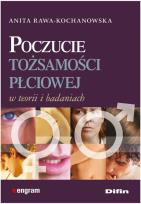 Okładka książki Poczucie tożsamości płciowej w teorii i badaniach