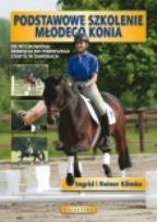 Okładka książki Podstawowe szkolenie młodego konia
