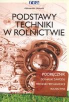 Okładka książki Podstawy techniki w rolnictwie REA