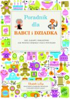 Okładka książki Poradnik dla babci i dziadka