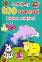 Okładka książki Poznajemy 200 zwierząt. Książka z naklejkami