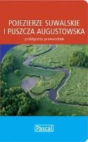 Okładka książki Praktyczny przewodnik - Pojezierze Suwals. PASCAL