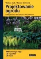 Okładka książki Projektowanie ogrodu. Planowanie, realizacja...