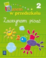 Okładka książki Razem w przedszkolu 6-latka Zaczynam Pisać cz.2