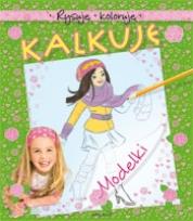 Okładka książki Rysuję, koloruję, kalkuluję. Modelki