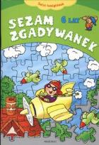 Okładka książki Sezam zgadywanek 6 lat