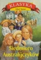 Okładka książki Siedmioro Australijczyków - Ethel Turner RYTM