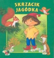 Okładka książki Skrzat Jagódka - Skrzacik Jagódka