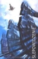 Okładka książki Ślepowidzenie - Peter Watts