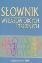 Okładka książki Słownik wyrazów obcych i trudnych TW Ibis