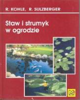 Okładka książki Staw i strumyk w ogrodzie