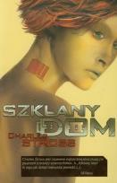 Okładka książki Szklany dom - Charles Stross