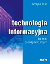 Okładka książki Technologia informacyjna G.Koba MIGRA