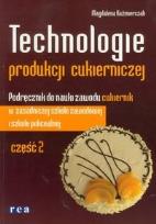 Okładka książki Technologie w produkcji cukierniczej cz. 2 REA
