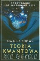 Okładka książki Teoria kwantowa nie gryzie - Marcus Chown