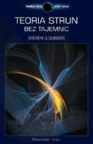 Okładka książki Teoria strun bez tajemnic - Steven S. Gubser