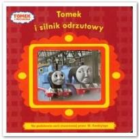 Okładka książki Tomek i przyjaciele - Tomek i silnik odrzutowy