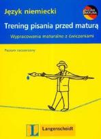 Okładka książki Trening pisania przed maturą. Język niemiecki ''L