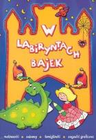 Okładka książki W labiryntach bajek