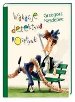 Okładka książki Wakacje detektywa Pozytywki