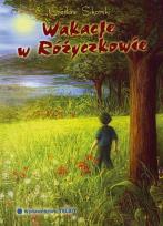 Okładka książki Wakacje w Różyczkowie