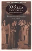 Okładka książki Walca tańczyłam najlepiej z panien