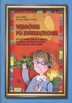 Okładka książki Wędrówki po zwierzątkowie - Zeszyt ćwiczeń dla dzieci w wieku przedszkolnym i młodszym szkolnym