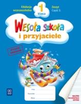Okładka książki Wesoła szkoła i przyjaciele 1/3 zeszyt w.2011 WSiP