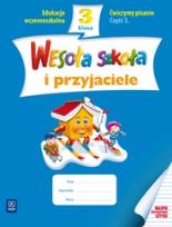 Okładka książki Wesoła szkoła i przyjaciele 3/3 ćw. pisanie WSiP