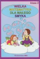 Okładka książki Wielka matematyka dla małego smyka 2
