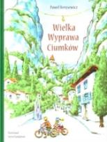 Okładka książki Wielka wyprawa Ciumków