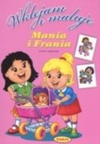 Okładka książki Wklejam i maluję - Mania i Frania