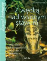 Okładka książki Z wędką nad własnym stawem. Zeszyt hodowcy