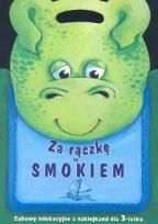 Okładka książki Za rączkę ze smokiem
