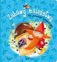 Okładka książki Zabawy maleństwa. My jesteśmy krasnoludki.