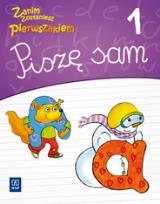 Okładka książki Zanim zostaniesz pierwszakiem. Piszę sam cz.1