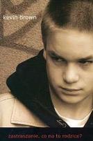 Okładka książki Zastraszanie. Co na to rodzice?