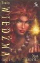 Okładka książki Zawód: Wiedźma. Część 1 w.2011