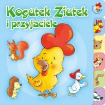 Okładka książki Ziutek. Kogutek Ziutek i przyjaciele
