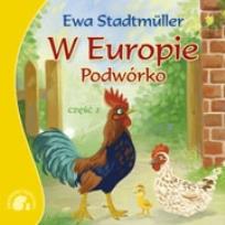 Okładka książki Zwierzaki-dzieciaki - W Europie.Podwórko 2