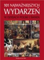 Okładka książki 101 najważniejszych wydarzeń w Polsce i na świecie